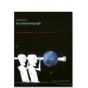 2009, nr. 2 (TfS)  SOCIALPDAGOGIK I ET INTERNATIONALT PERSPEKTIV - Elektronisk