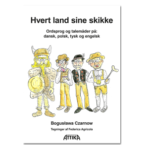 Bogusława Czarnow: Hvert land sine skikke