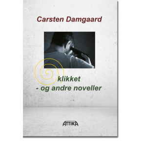 Carsten Damgaard: Klikket  og andre noveller