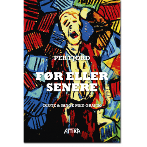 Per Fjord: Fr eller senere