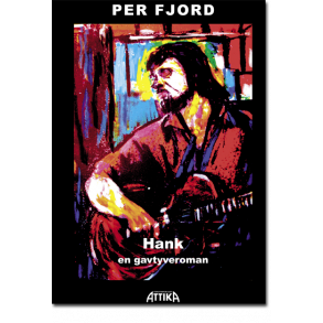 Per Fjord: Hank – en gavtyveroman