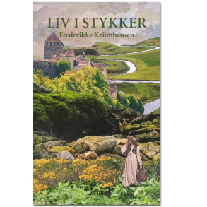 Frederikke Kr�mhausen: Liv i stykker