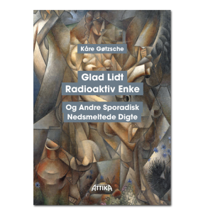 Kre Gtzsche: Glad Lidt Radioaktiv Enke