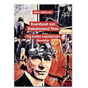 Kre Gtzsche: Eventyret om Raketmand Thor 