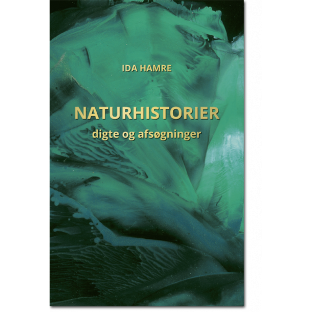 Ida Hamre: Naturhistorier