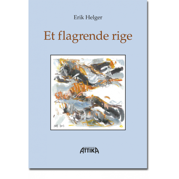 Erik Helger: Et flagrende rige