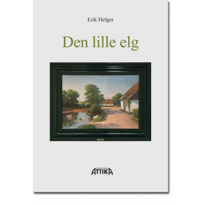 Erik Helger: Den lille elg