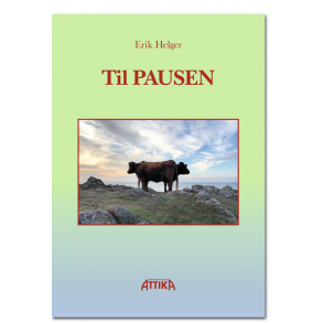 Erik Helger: Til PAUSEN