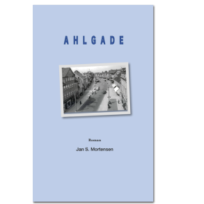 Jan S. Mortensen: Ahlgade