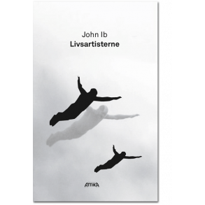 John Ib: Livsartisterne