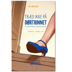 Pia Lrke Kier: Trd ikke p drtrinnet