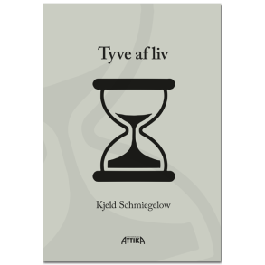 Kjeld Schmiegelow: Tyve af liv