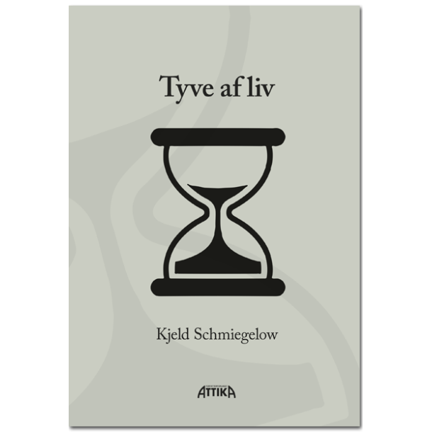 Kjeld Schmiegelow: Tyve af liv