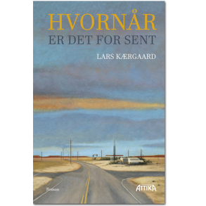 Lars Krgaard: Hvornr er det for sent