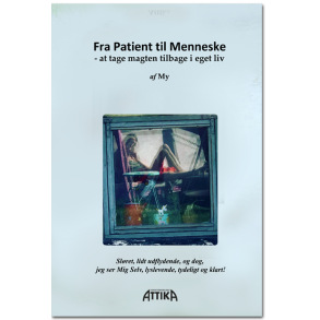 My: Fra Patient til Menneske