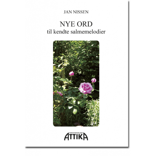 Jan Nissen: Nye ord til kendte salmemelodier