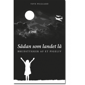 Tove Pilgaard: Sdan som landet l