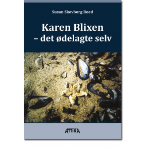 Susan Skovborg Roed: Karen Blixen