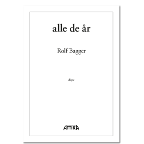 Rolf Bagger: alle de �r