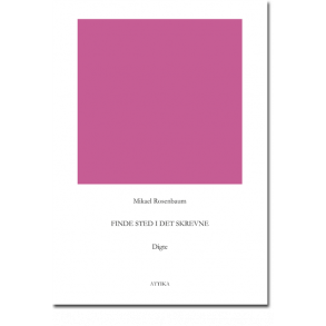Mikael Rosenbaum: Finde sted i det skrevne