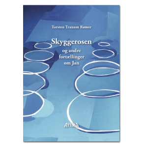 Torsten Tranum Rmer: Skyggerosen
