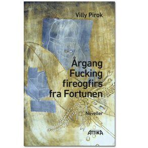Villy Pirok: rgang Fucking fireogfirs fra Fortunen