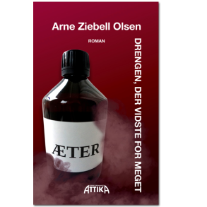 Arne Ziebell Olsen: Drengen, der vidste for meget