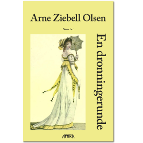 Arne Ziebell Olsen: En dronningerunde