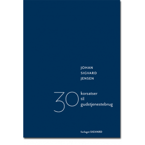 30 korsatser til gudstjenestebrug