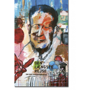 Den l�ngste rejse. Om Dag Hammarskj&ouml;ld