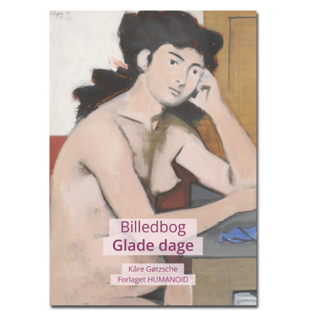 K�re G�tzsche: Glade dage