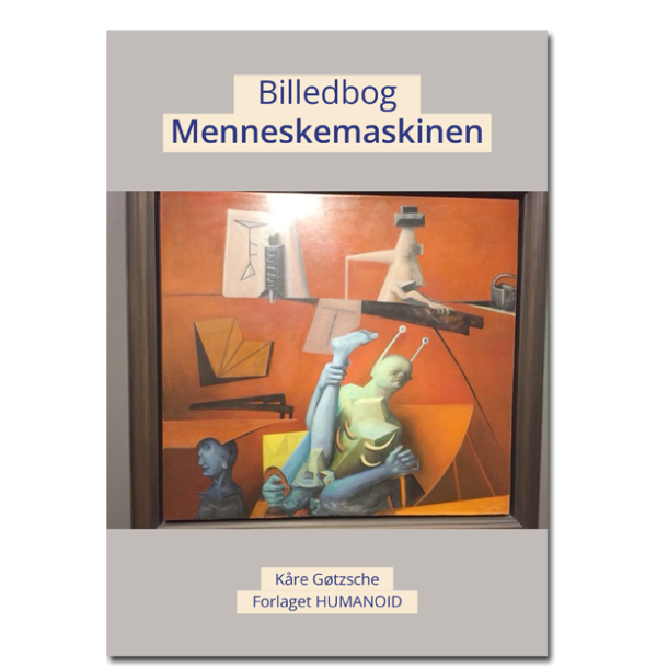 Kre Gtzsche: Menneskemaskinen
