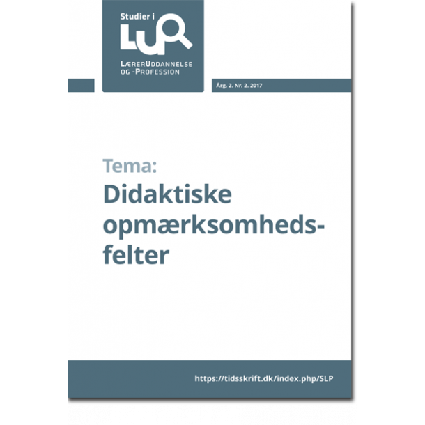 Nr. 2, 2017: Didaktiske opm�rksomhedsfelter