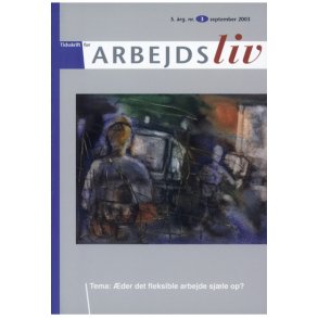 2003 - Nr. 3 - der det fleksible arbejde sjle op?