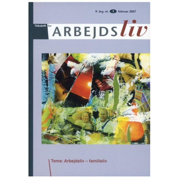 2007 - Nr. 1 - Arbejdsliv - familieliv