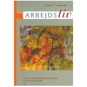 2008 - Nr. 3 - Dansk beskftigelsespolitik i det nye rtusinde