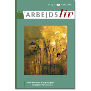 2014 - Nr. 3 – Metodisk mangfoldighed i arbejdslivsforskningen