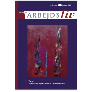 2016 – Nr. 1 – Regulering og virkemidler i arbejdsmiljet