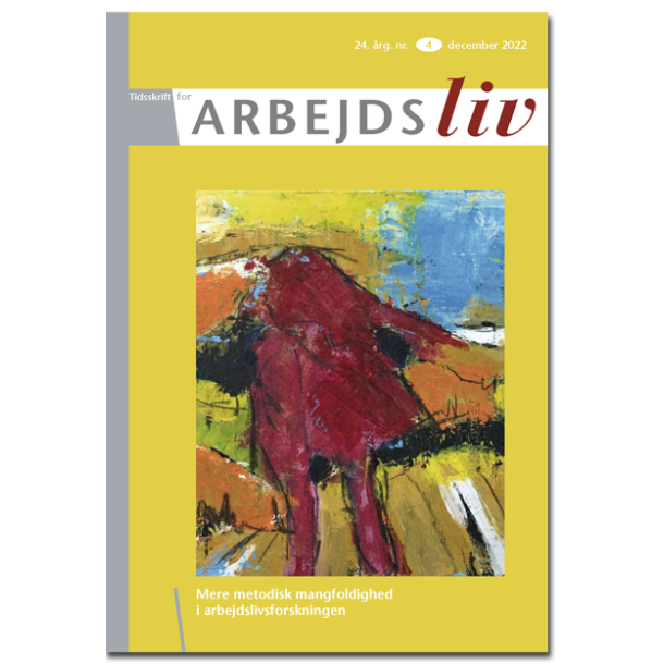 2022 nr. 4 Mere metodisk mangfoldighed i arbejdslivsforskningen