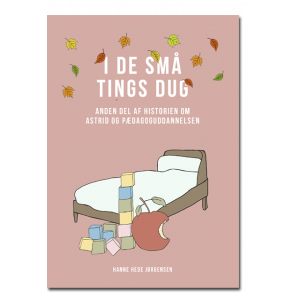 Hanne Hede Jrgensen: I de sm tings dug