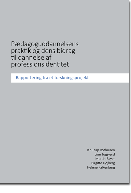 Indsprøjtning ønske vælge Pædagoguddannelsens praktik og dens bidrag til dannelse af  professionsidentitet - Forlaget DPP - werkshop.dk